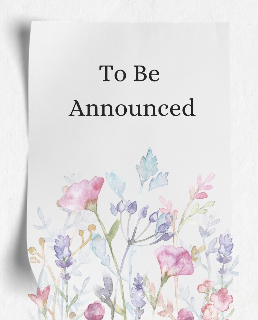 To Be Announced